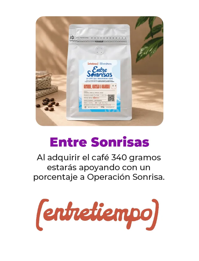 Entre Sonrisas: al adquirir el café 340 gramos estarás apoyando con un porcentaje a Operación Sonrisa. Entretiempo.